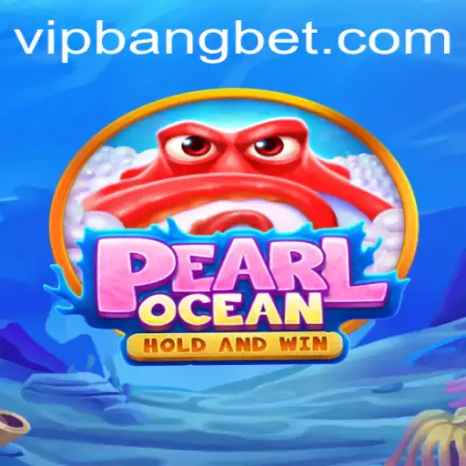 Discovering the Exciting World of PearlOcean: A New Gaming Phenomenon